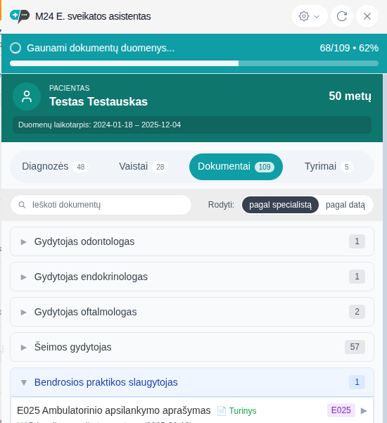 M24 E. sveikatos asistento laboratorinių tyrimų ir dinamikos peržiūra
